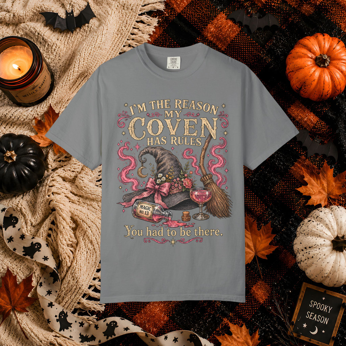 Witch Coven Graphic T-Shirt — "I’m the Reason My Coven Has Rules" Halloween Tee