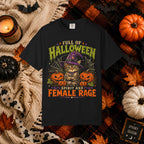 Halloween Cat T-Shirt — "Full of Halloween, Spirit and Female Rage" Pumpkin Witch Tee