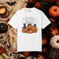 October Pumpkins Halloween T-Shirt — "I'm so glad I live in a world where there are Octobers"
