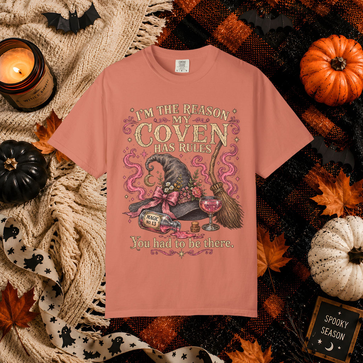 Witch Coven Graphic T-Shirt — "I’m the Reason My Coven Has Rules" Halloween Tee