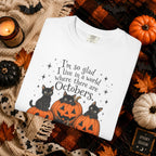 October Pumpkins Halloween T-Shirt — "I'm so glad I live in a world where there are Octobers"