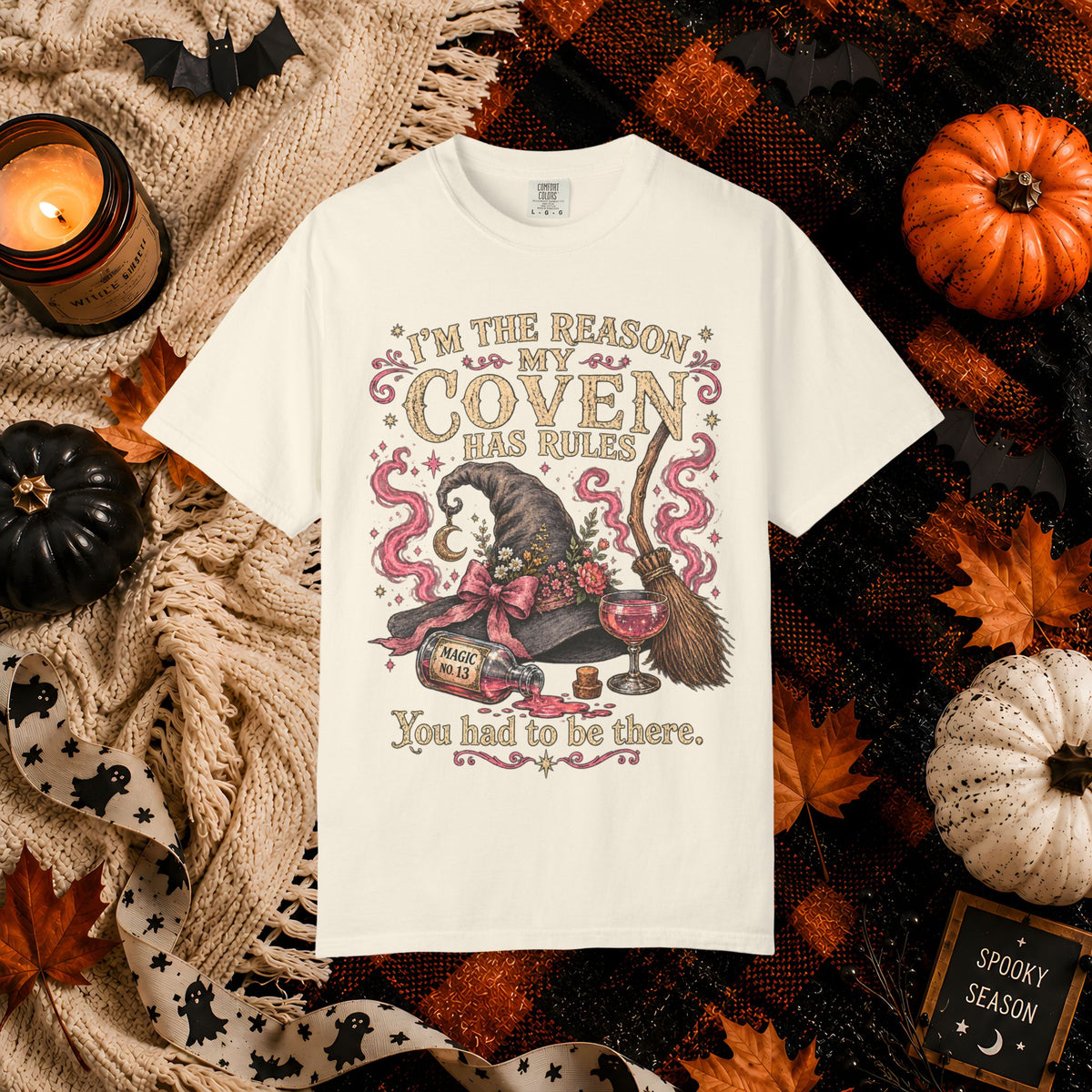 Witch Coven Graphic T-Shirt — "I’m the Reason My Coven Has Rules" Halloween Tee