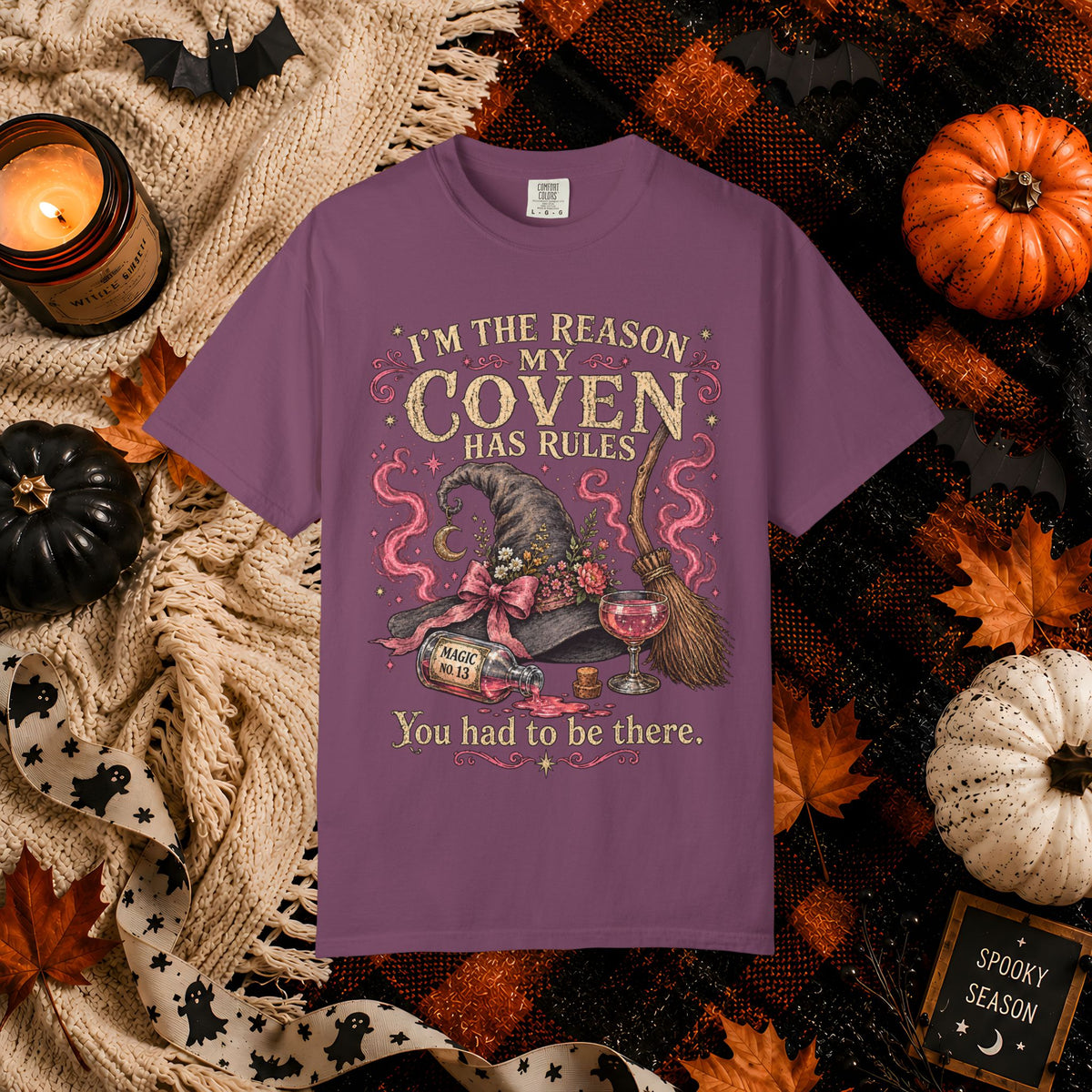 Witch Coven Graphic T-Shirt — "I’m the Reason My Coven Has Rules" Halloween Tee