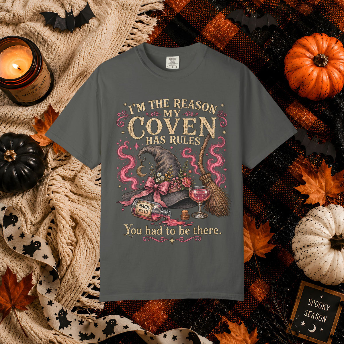 Witch Coven Graphic T-Shirt — "I’m the Reason My Coven Has Rules" Halloween Tee