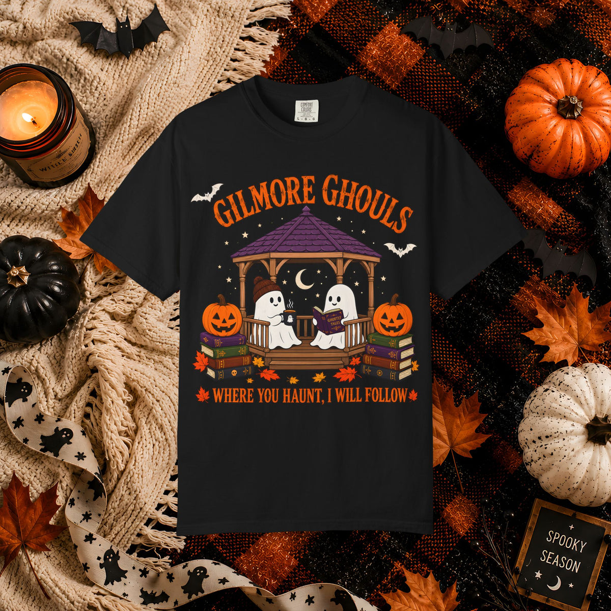 Gilmore Ghouls Halloween T-Shirt — "Where You Haunt, I Will Follow"