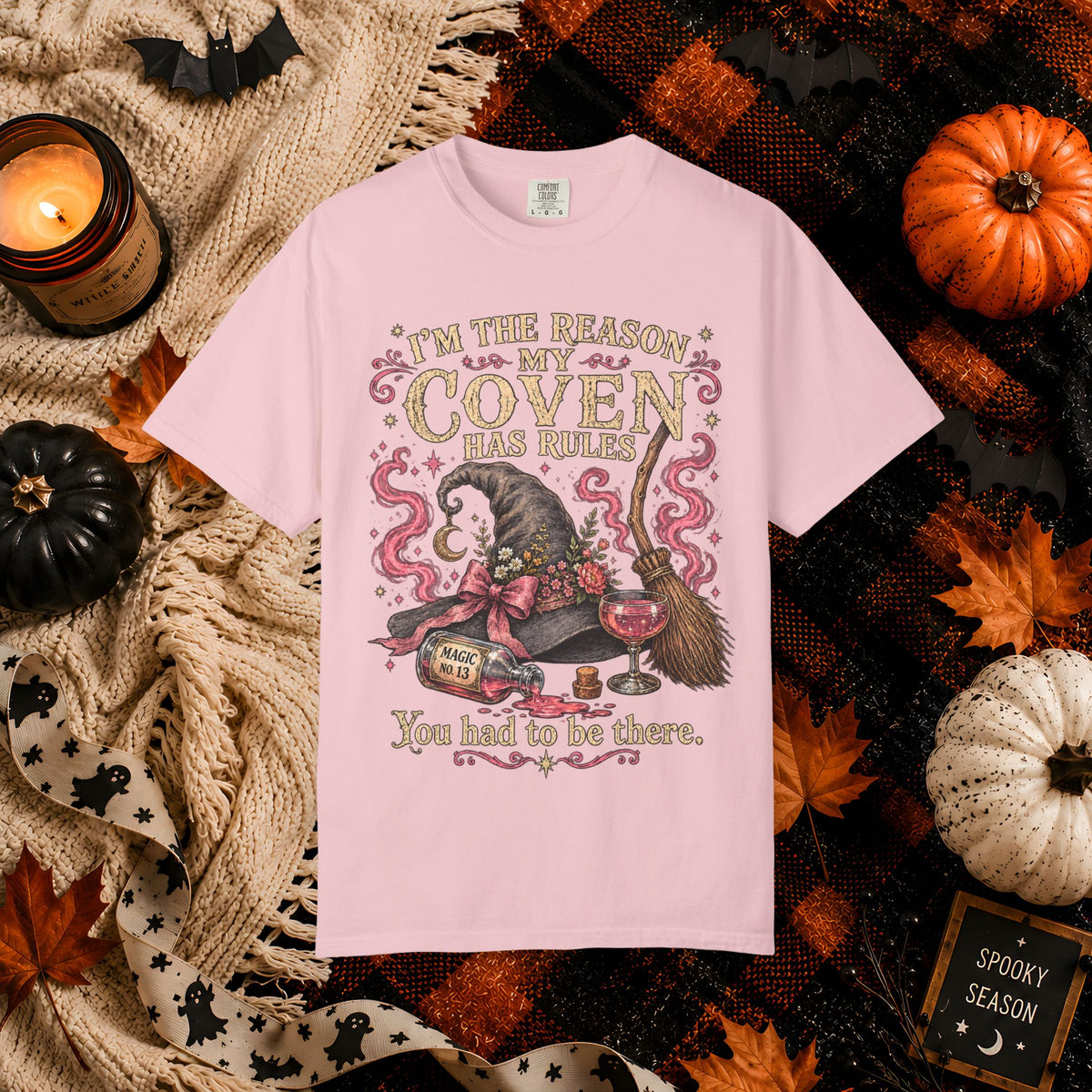 Witch Coven Graphic T-Shirt — "I’m the Reason My Coven Has Rules" Halloween Tee