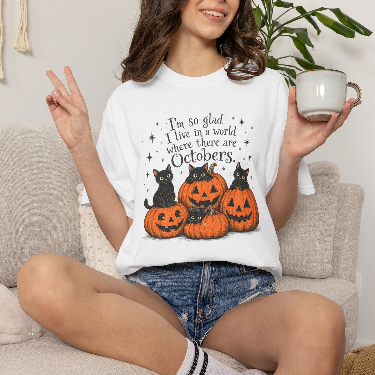 October Pumpkins Halloween T-Shirt — "I'm so glad I live in a world where there are Octobers"