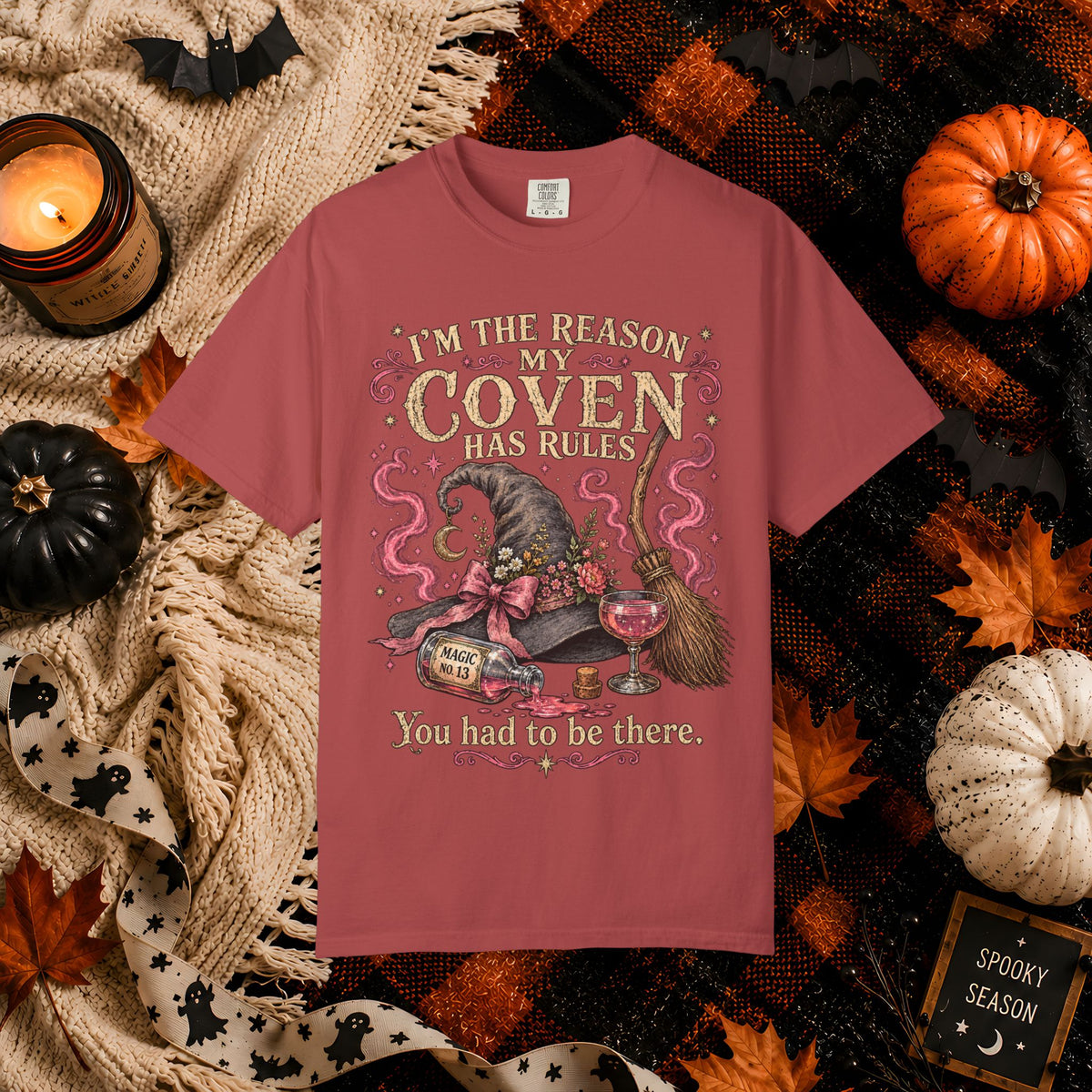 Witch Coven Graphic T-Shirt — "I’m the Reason My Coven Has Rules" Halloween Tee