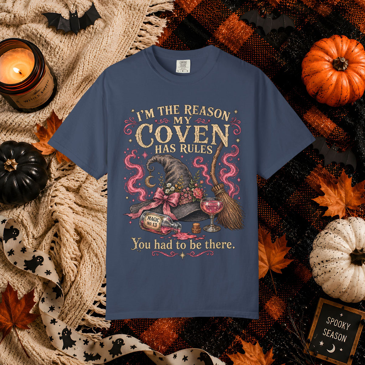 Witch Coven Graphic T-Shirt — "I’m the Reason My Coven Has Rules" Halloween Tee