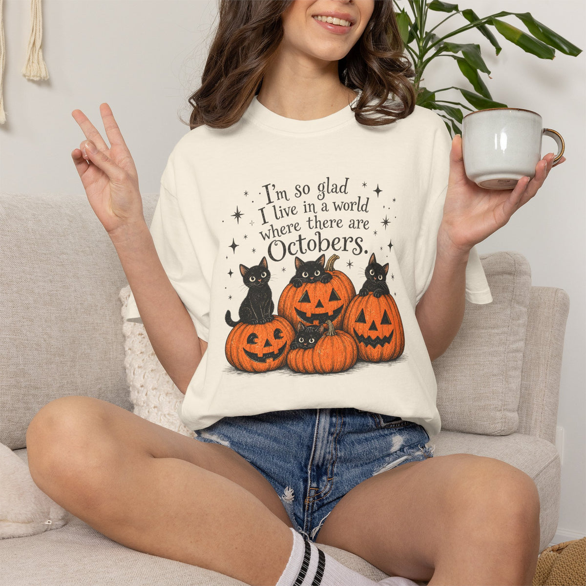 October Pumpkins Halloween T-Shirt — "I'm so glad I live in a world where there are Octobers"